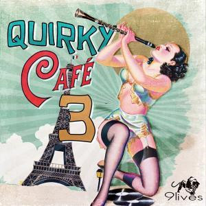 Quirky Cafe 3 (9 Lives Music - NLM 111).jpg